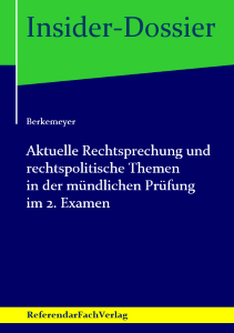 Berkemeyer - Aktuelle Rechtsprechung und rechtspolitische Themen in der mündlichen Prüfung im 2. Examen